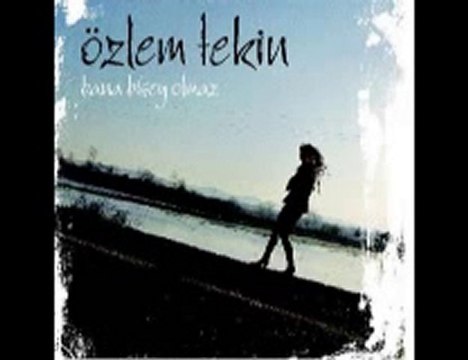Özlem Tekin - Sen Anla