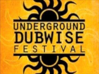 Underground Dubwise Festival