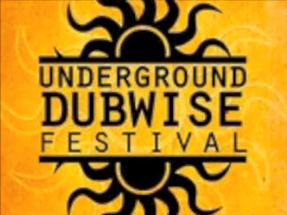 Underground Dubwise Festival