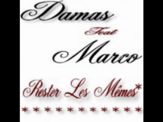 Damas Feat Marcovitch Rester Les Memes