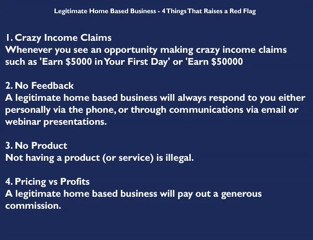 Legitimate Home Based Business - 4 Red Flags
