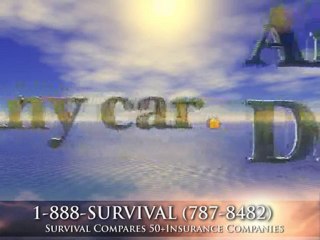 Cheap Car SUV Insurance Call 1-888-SURVIVAL NOW