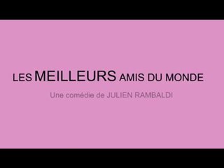 Les meilleurs amis du monde Bande Annonce