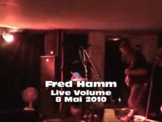 Fred Hamm Live au Volume (Nice)