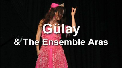 "Ayrılık"  and "Haber Aldım" - Gülay Pincess & The Ensemble Aras - two songs from Azerbaijan live