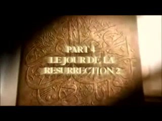 The Hereafter Pt.4 ( Le Jour de la Resurrection 2 )