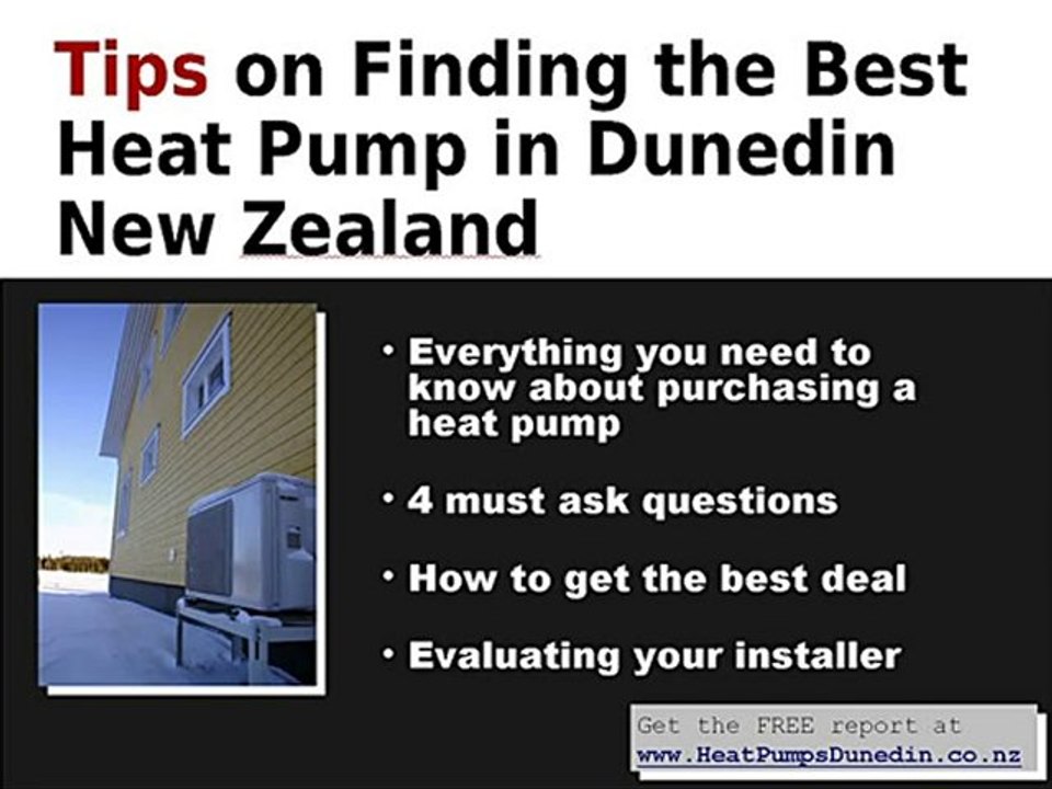 Heat Pumps in Dunedin NZ - A Buyers Guide
