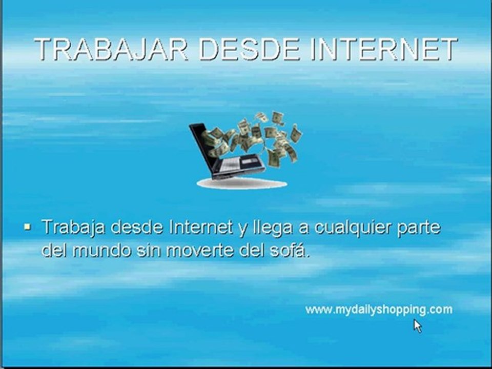 Trajar desde Internet y sin moverte Desde Internet trabajar