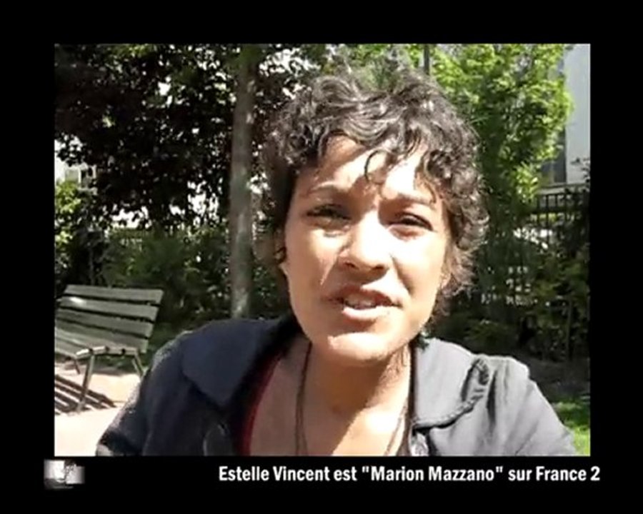 Estelle Vincent - Préparation au rôle de Marion Mazzano