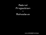 Astral Projection - Mahadeva goa psy psytrance goatrance psy