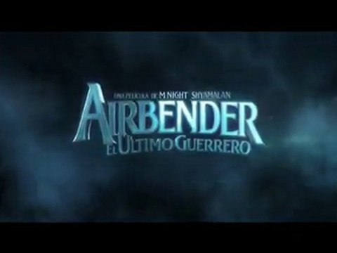 Airbender El Último Guerrero - Trailer Final Español