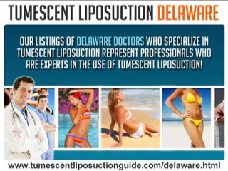 Tumescent Liposuction Delaware