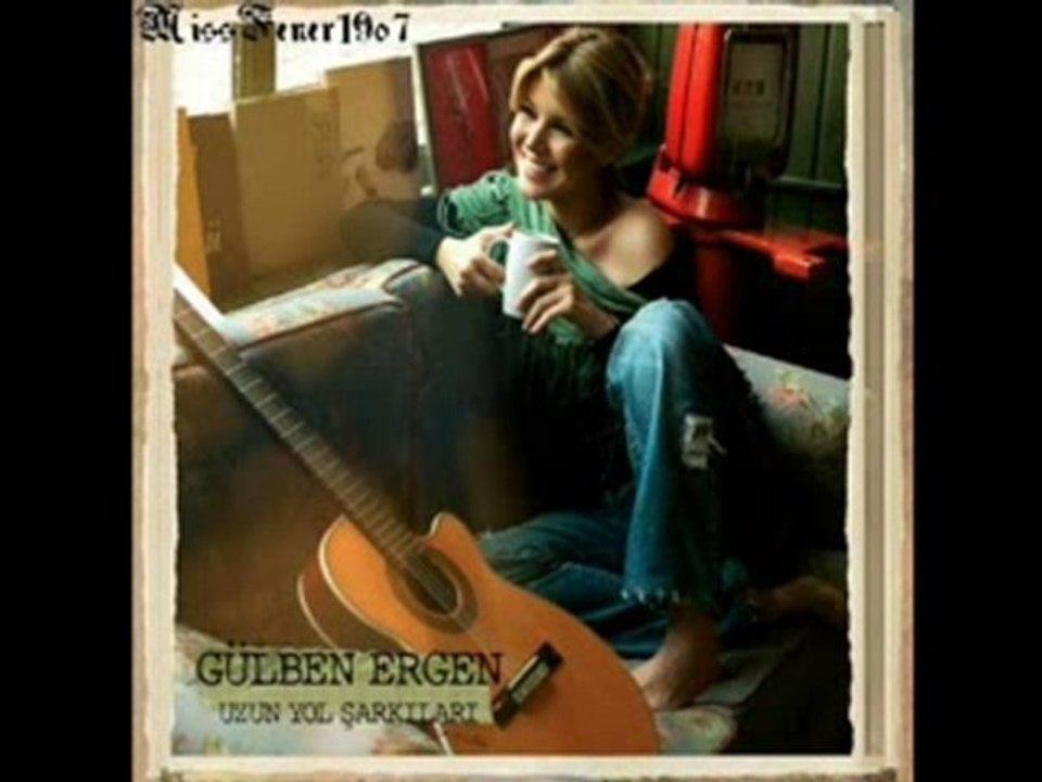 Gülben Ergen - Bu Su Hiç Durmaz