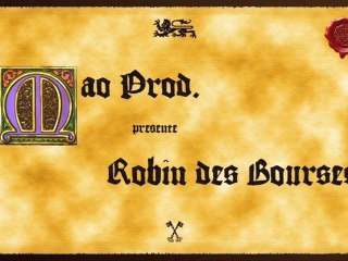 Robin des Bourses - Nouvelle bande annonce !