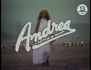 Andrea (Canal 13, Chile - 1984) - Opening y Ending