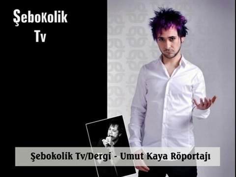 Umut Kaya Röportajı / Şebnem Ferah Hakkındaki Yorumu