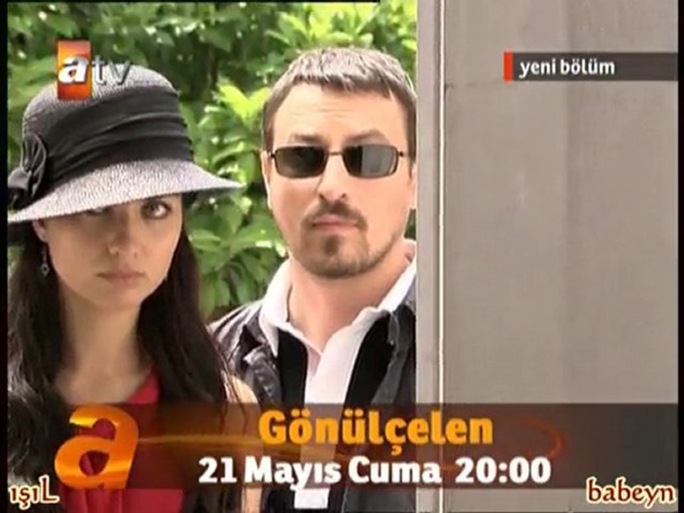 Gönülçelen 12.Bölüm Fragmanı 21 Mayıs  2010