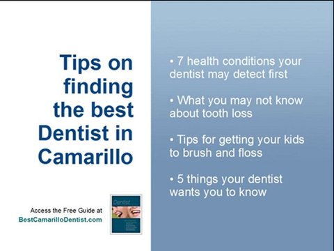 Camarillo Dentist - Better pick the right one
