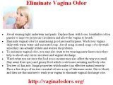 vaginal odors/vaginal discharge odor/Vaginal Odors