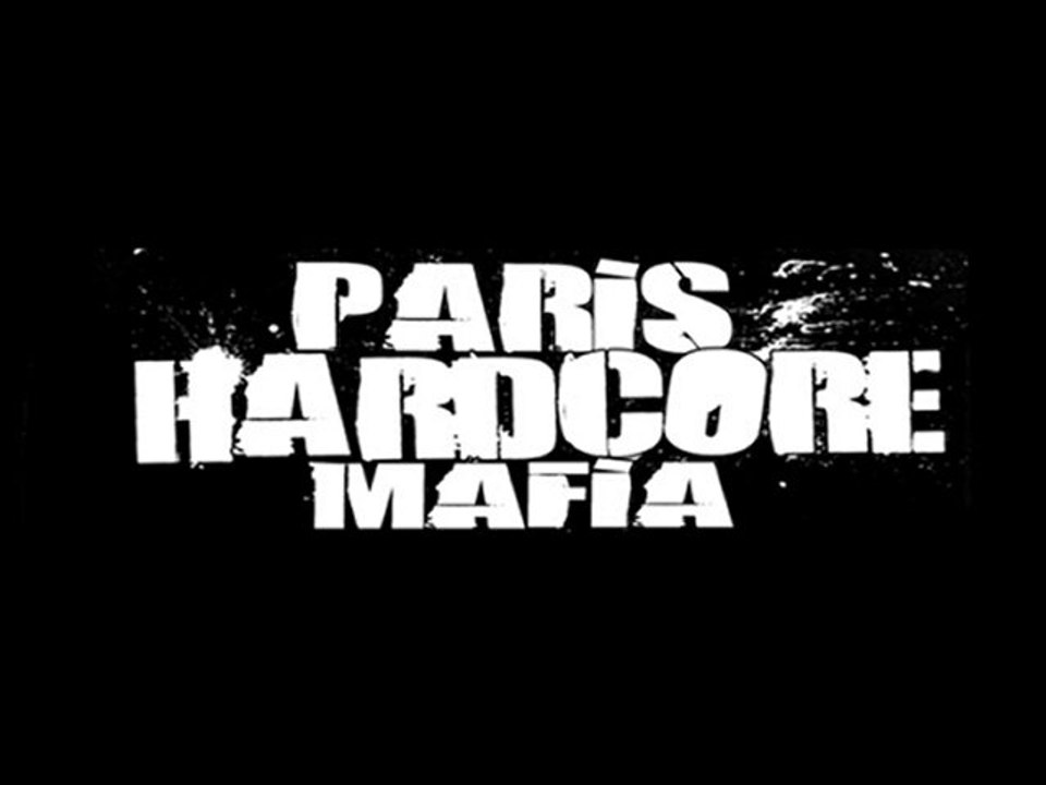 X-CORE PARIS HARDCORE MAFIA ANTHEM