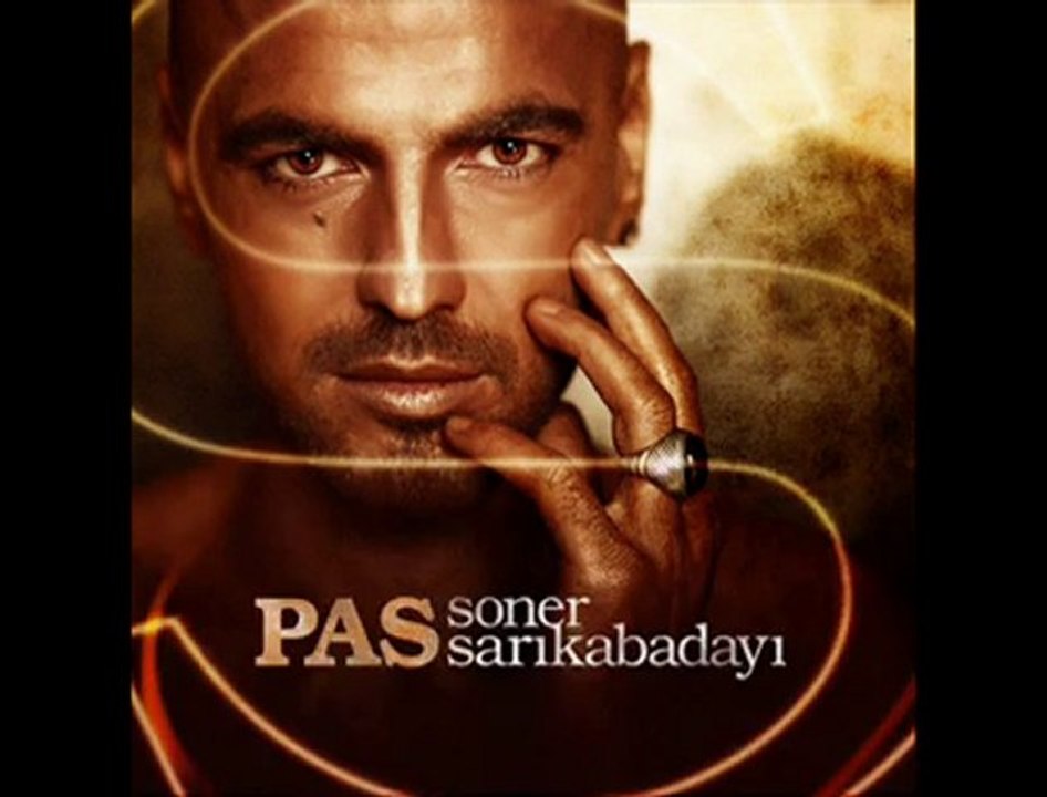 Soner Sarıkabadayı - Pas (Yeni 2010)