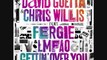 David Guetta & Chris Willis -Gettin Over You (Chuckie Remix)