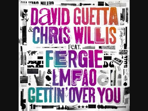 David Guetta & Chris Willis -Gettin Over You (Chuckie Remix)
