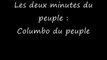 Les deux minutes du peuple = columbo du peuple