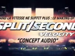 Split/Second Velocity - Making-of 4 VOSTfr