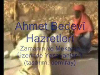 Şeyh Ahmet Bedevi Hazretleri - Nasihat