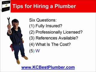 Overland Park Plumbing: 6 Key Questions For Hiring A Plumbe