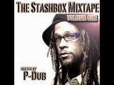 11. P-Dub ft Sonni : Ridin 22s - The Stashbox Mixtape Vol1