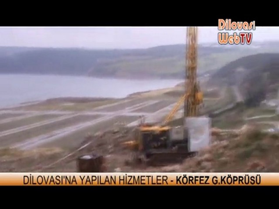 KÖRFEZ GEÇİŞ KÖPRÜSÜ - DİLOVASI