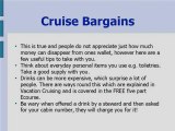 Cruise Bargains - Some frequently asked questions