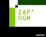 zapping ogm  le reste sur http://conspiration.blogs.fr/