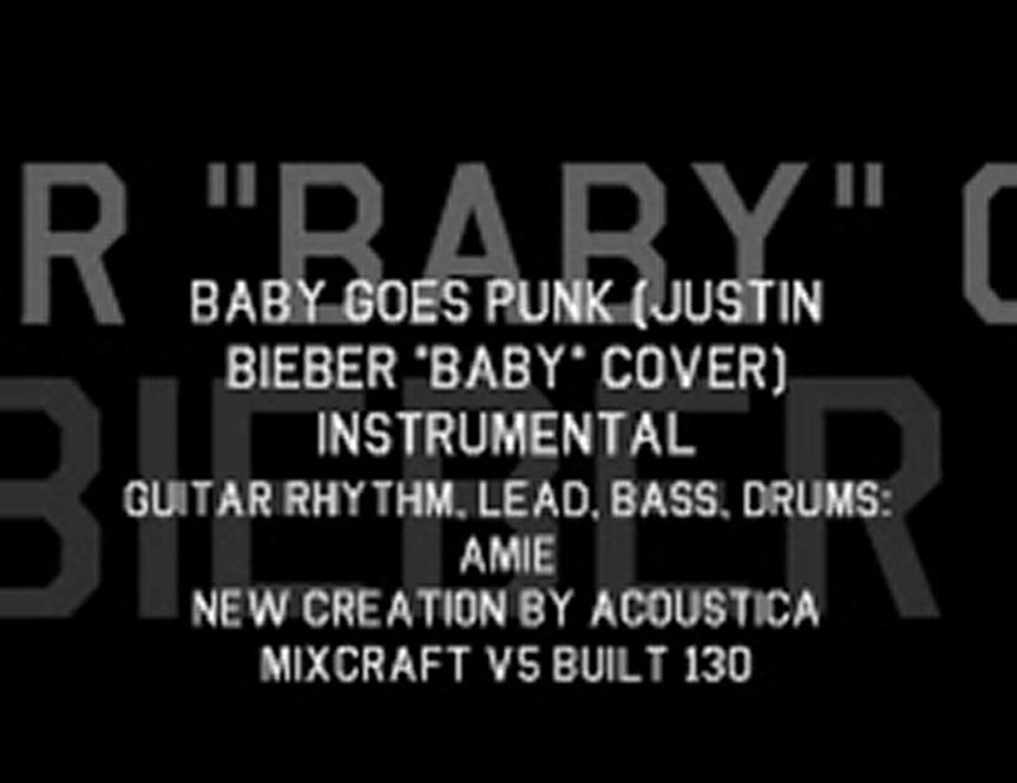 Baby Goes Punk (Justin Bieber "Baby" Cover) - Instrumental
