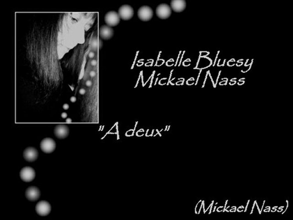 Isabelle Bluesy & Mickael Nass - A deux