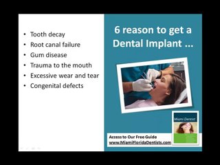 Miami Florida Dental Implant - 6 Reasons to Get a Dental Im