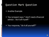 How to Sell Better with The Question Mark Question