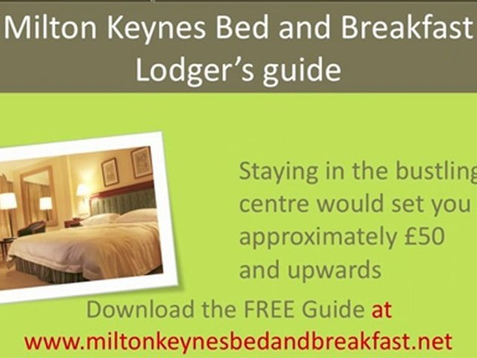 How much does a Milton Keynes Bed and Breakfast cost?