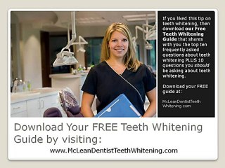3.	Dentist Teeth Whitening McLean VA – Bleaching vs. Whit