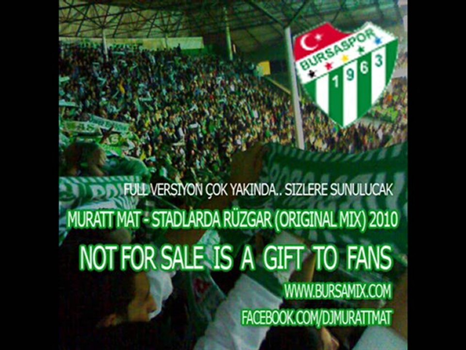 Muratt Mat - Stadlarda Rüzgar (Bursaspor Özel 2) 2009