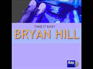 Bryan Hill Take it easy