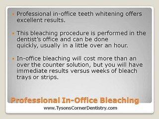 Tysons Corner Dentist Whitening - Options for whitening tee