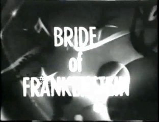 Bride of Frankenstein - Trailer