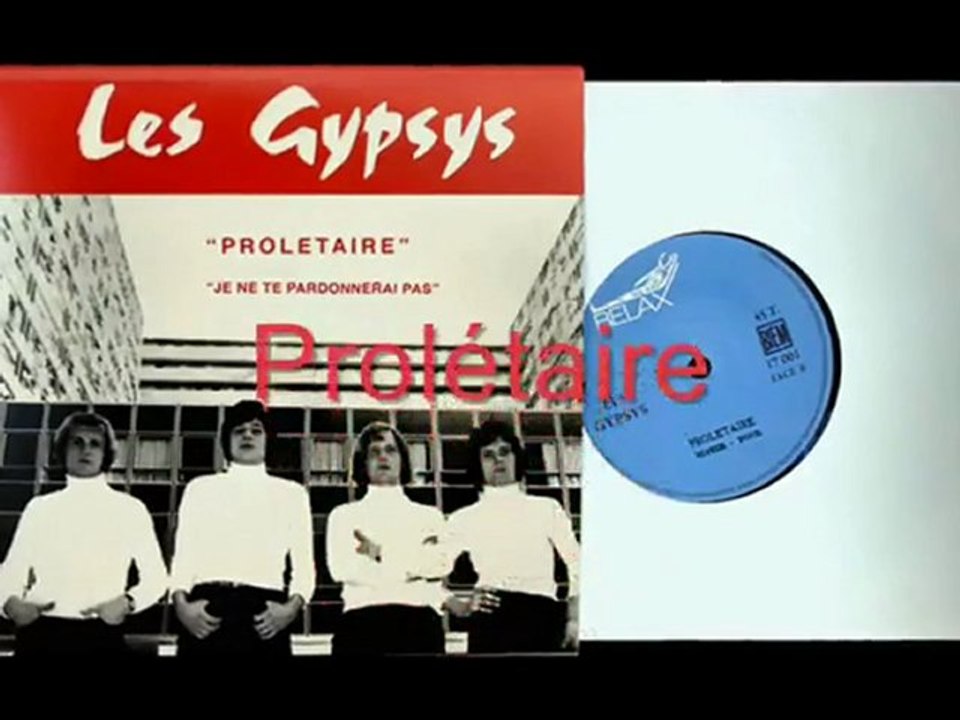 PROLETAIRE  les gypsys rock français les-gypsys.com