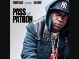 Tony Yayo -Pass The Patron feat 50 Cent (Official) Audio