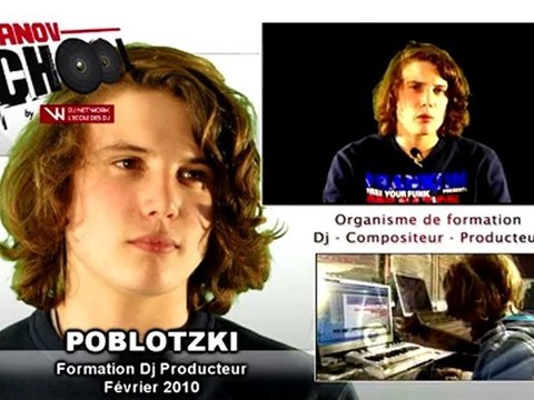 Interview de POBLOTZKI lors de sa Formation DJ PRODUCTEUR
