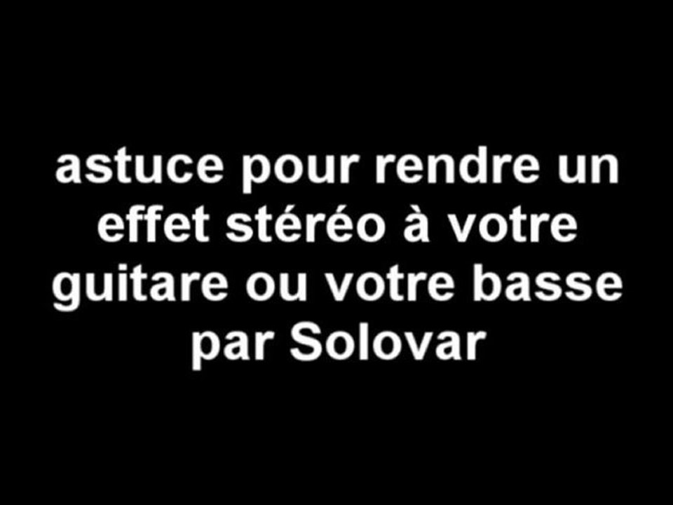 tuto solovar pour guitaristes&bassistes