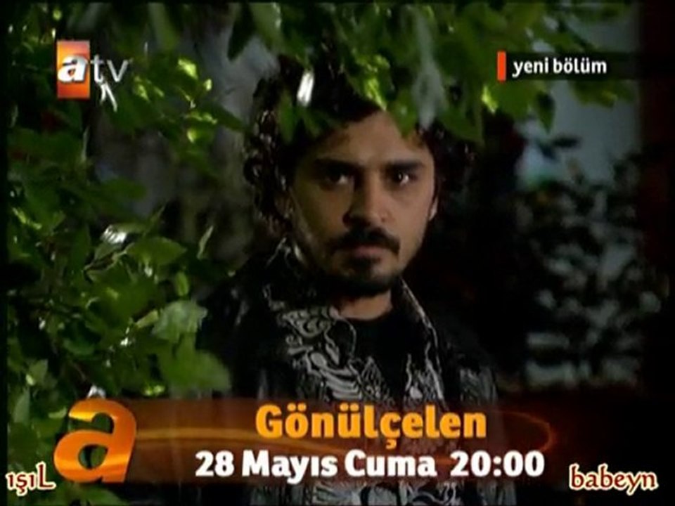 Gönülçelen 13.Bölüm Fragmanı 28 Mayıs  2010